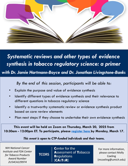 Flyer for Systematic reviews and other types of evidence synthesis in tobacco regulatory science: a primer