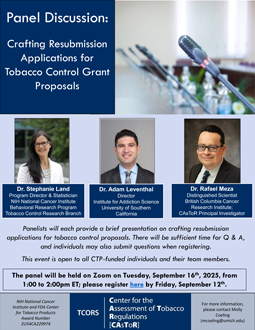 Flyer for Panel Discussion: Crafting Resubmission
Applications for
Tobacco Control Grant
Proposals